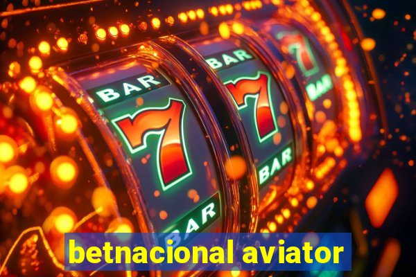 betnacional aviator